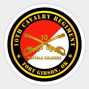 10th Cavalry Regiment - Fort Gibson, OK - Buffalo Soldiers w Cav Branch Sticker